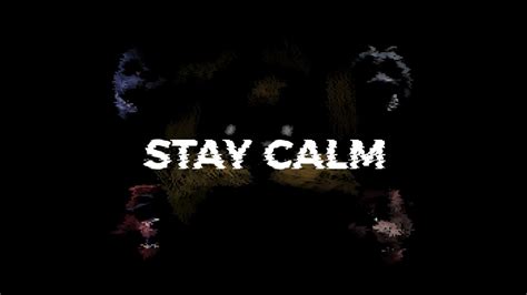 Stay Calm Fnaf Song Vrchat Youtube