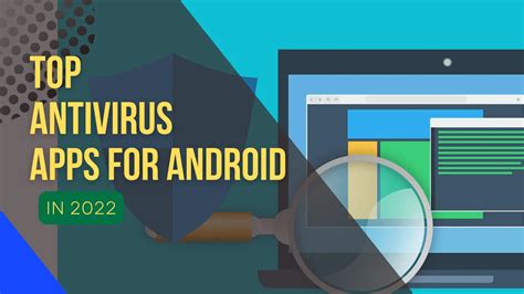 Top Android Antivirus Apps For Android