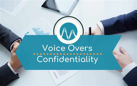 Voice Overs The Importance Of Confidentiality Agreements