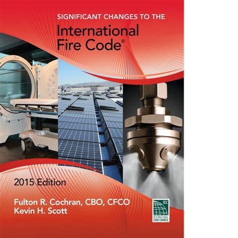 Significant Changes To The International Fire Code 2015 Edition