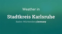Weather for Stadtkreis Karlsruhe, Baden-Württemberg, Germany