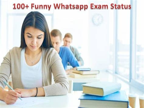 1 exam whatsapp status in english: 100+ Funny Whatsapp Exam Status
