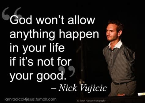 This Man Is An Awesome Speaker Nick Vujicic Nick Vujicic Quotes