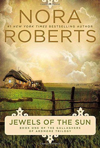 Jewels Of The Sun The Gallaghers Of Ardmore Trilogy Irish Trilogy