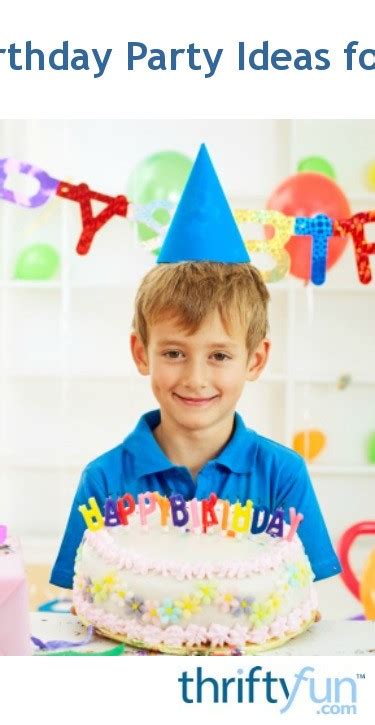 Say happy birthday to a friend or best friend with one of our fabulous birthday wishes! 6th Birthday Party Ideas for Boys | ThriftyFun