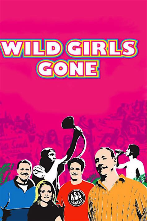 Wild Girls Gone 2007 Posters — The Movie Database Tmdb