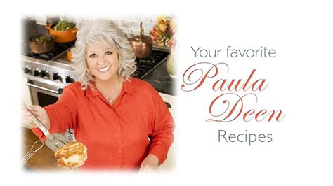 We Support Paula Deen Paula Deen Paula Deen Recipes Paula