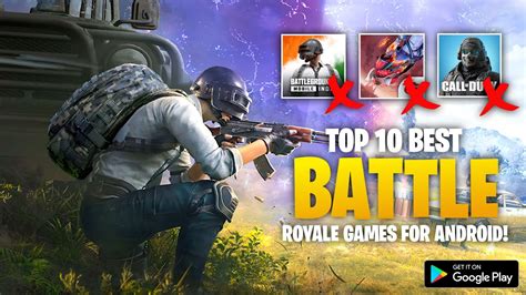 Top 10 Battle Royale Games For Android Battle Royale Games For