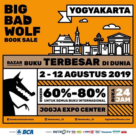 Great discounts on 3 million new books. Big Bad Wolf Book Sale Yogyakarta - kotajogja.com