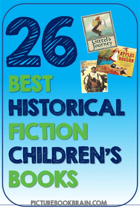 26 Best Historical Fiction Picture Books You Need To Read