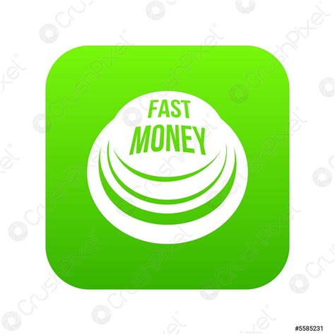 Fast money button icon green vector - stock vector 5585231 | Crushpixel