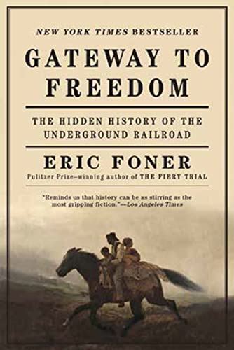 Gateway Freedom Hidden History Von Foner Eric Zvab