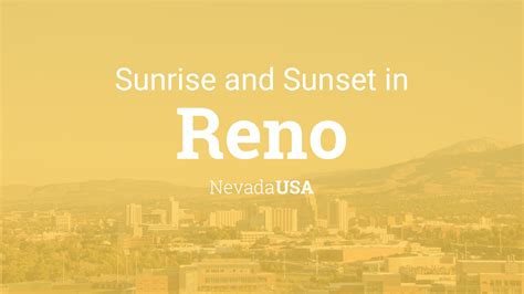 Sunrise And Sunset Times In Reno