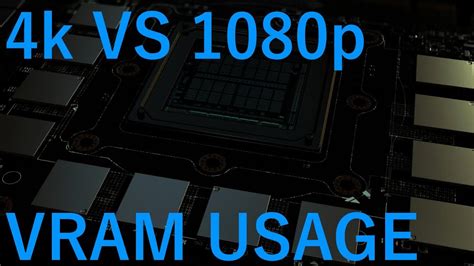 Vram Usage Difference Between 2160p4k And 1080p Gaming