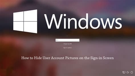 How To Remove Hide The User Account Picture On The Windows 10 Sign In
