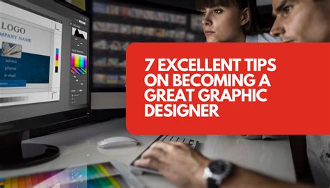 7 Tips On Becoming A Great Graphic Designer Muffin Marketing