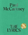 The Lyrics: 1956 to the Present by Paul McCartney, Hardcover | Barnes ...