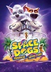 Space Dogs: Tropical Adventure Movie Poster - #584063