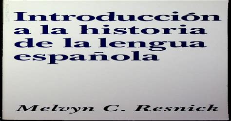 Introducción A La Historia De La Lengua Española Pdf Document