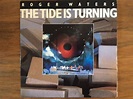 Roger Waters - The Tide Is Turning (1990, Vinyl) | Discogs
