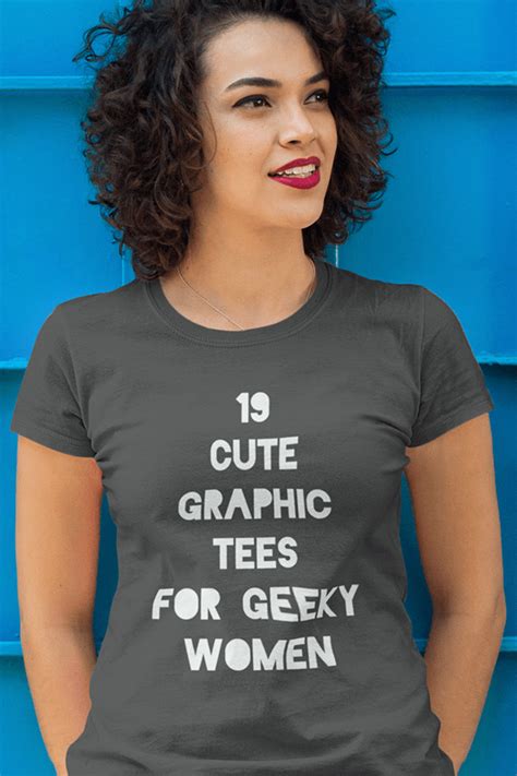 19 Cute Graphic Tees For Geeky Women More Than Thursdays