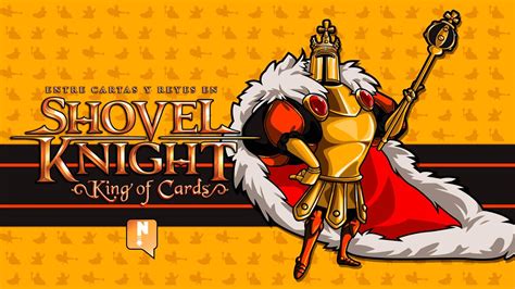 El Rey De Los Juegos Shovel Knight King Of Cards Youtube