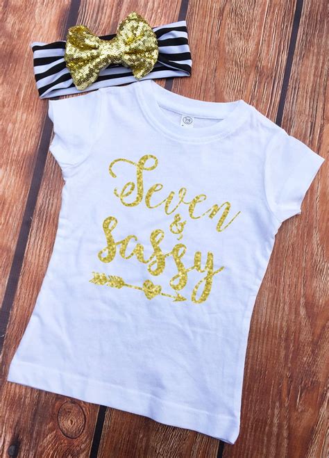 Seven And Sassy Birthday Shirt Seventh Birthday 7 Year Old
