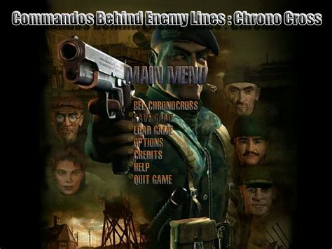 Commandos 1 Chronocross All 10 Missions Mod For Commandos Behind
