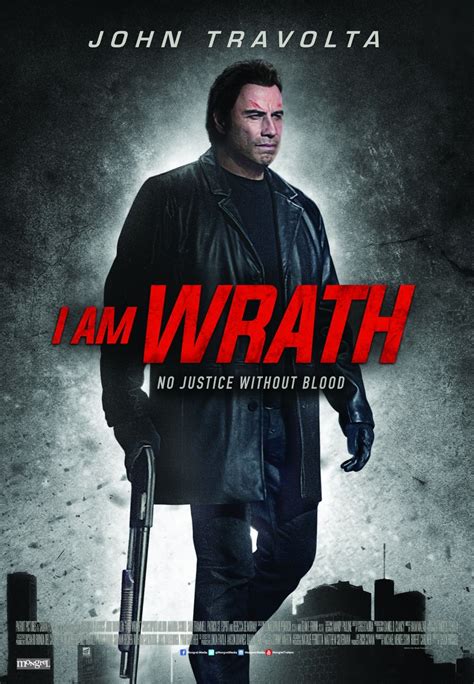 I Am Wrath John Travolta Wrath Movie Posters