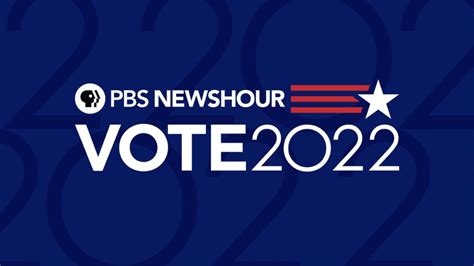 WATCH 2022 Midterm Elections PBS NewsHour Special Coverage PBS