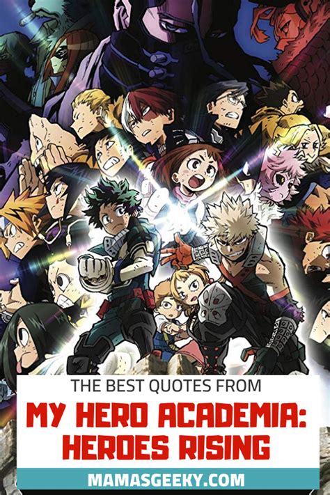 The Best My Hero Academia Heroes Rising Quotes
