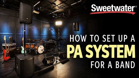 How To Set Up A Pa System For A Band Youtube