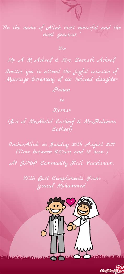 Invites You To Attend The Joyful Occasion Of Marriage Ceremony Of Our