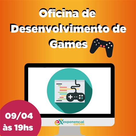 oficina online DESENVOLVIMENTO DE GAMES para crianças e jovens Sympla