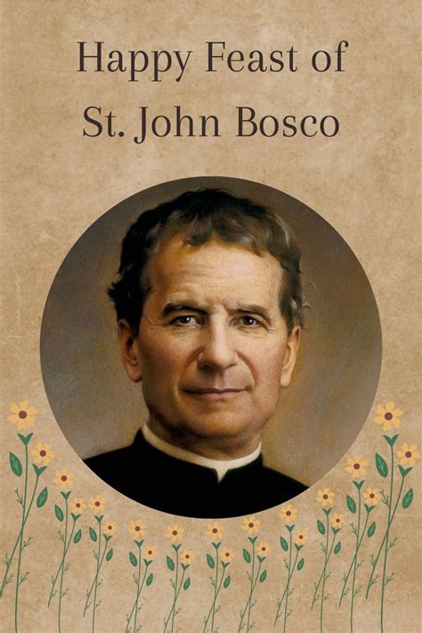 Saint John Bosco St John Bosco Happy Feast Don Bosco