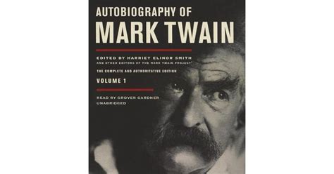 Autobiography Of Mark Twain Vol 1 The Complete And Authoritative