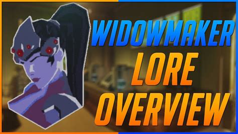 Widowmaker Lore Overview Youtube