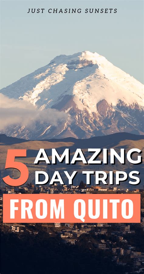 5 Awesome Day Trips From Quito To Add To Your Ecuador Itinerary South