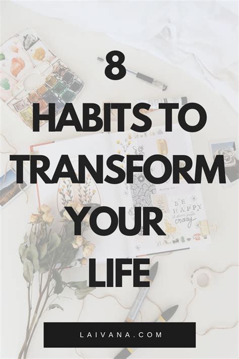 8 Habits That Have Improved My Life Life Changing Habits Positive