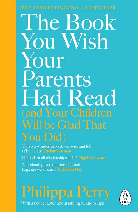 The Book You Wish Your Parents Had Read And Your Children Will Be Glad