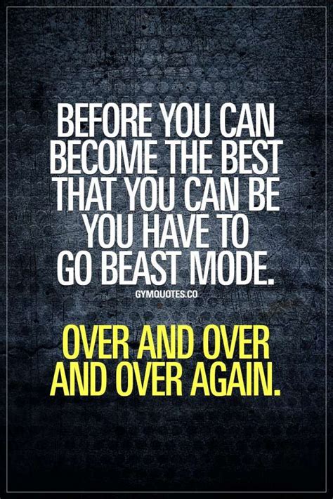 12 Beast Mode Motivation Quotes Motivation Quote In 2020 Fitness