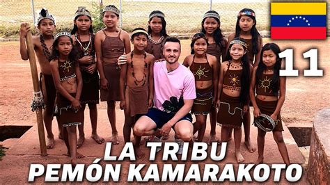 La Tribu IndÍgena PemÓn Kamarakoto ️ Venezuela Youtube