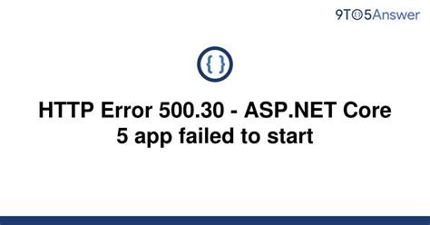 Solved Asp Net Core Iis Error Error Asp Net Core App Vrogue Co