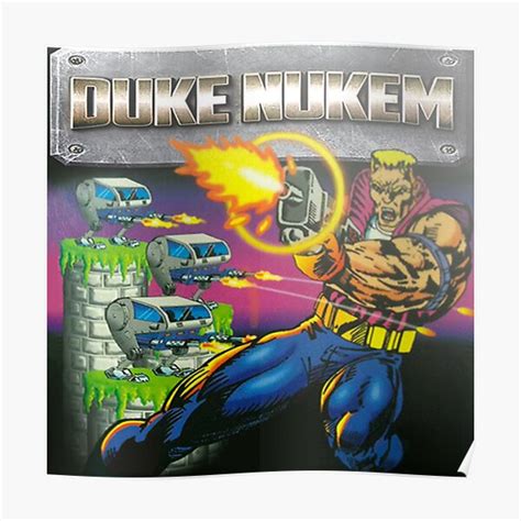 In fact, this quote from the wired article suggests that this kind of dilemma was very much on the minds of 3d realms employees and so it was back to escalating commitment and chewing bubblegum …until they ran out of gum. Duke Nukem Posters | Redbubble