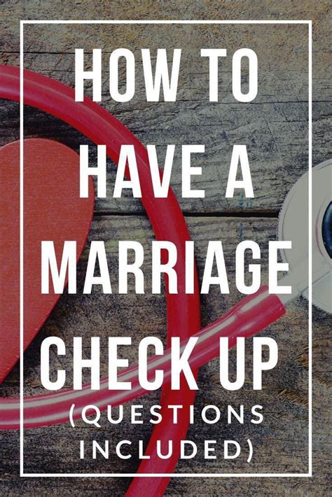 Marriage Check Up How To Have A Check In With Your Spouse Questions Included Marriage Help