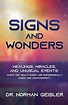 Signs and Wonders : Healings, Miracles, and Unusual Events (Paperback ...