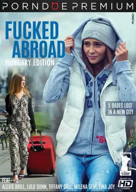 watch fucked abroad hungary edition 2017 by porndoe premium porn movie online free pandamovies