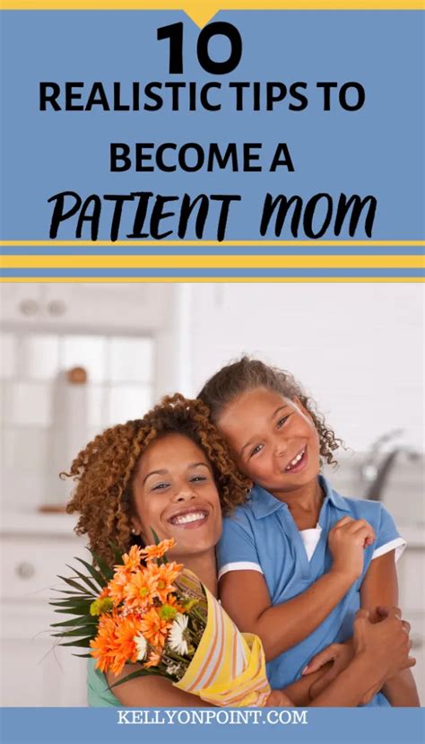 How To Be A More Patient Mother Kelly On Point Mommy Motivation
