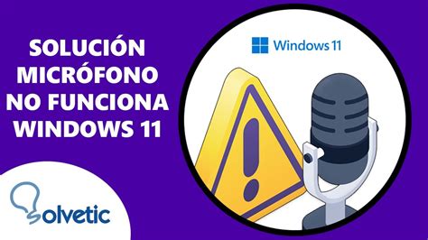 ⚠️ Microfono No Funciona Windows 11 2023 ️ Solucion Youtube