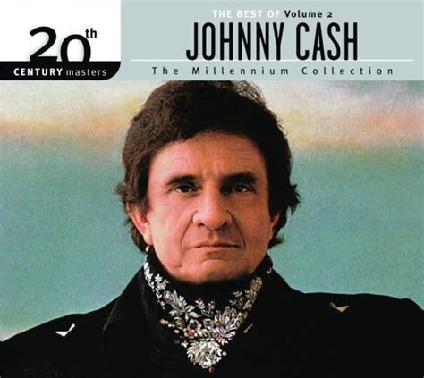 The Best Of Johnny Cash Volume 2 20th Century Masters Millennium Collection Cd 2002